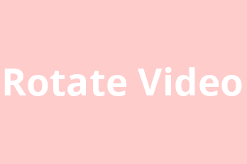 How to Rotate Video/Image with Easy Video Maker