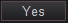 Yes button